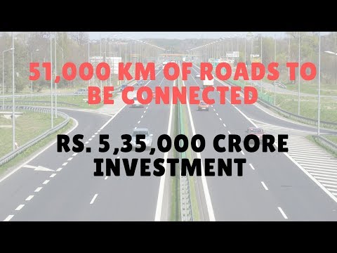 Bharatmala Project Connecting India by Roads