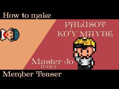 [TUTORIAL] Palusot Ko'y Maybe Member Teaser