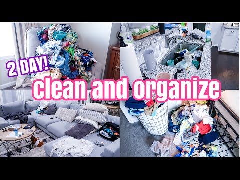 2 DAY CLEAN AND ORGANIZE WITH ME | REAL LIFE CLEANING | SPEED CLEANING MOTIVATION