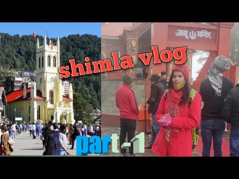 Shimla vlog, all Shimla tourist place, Chaliye Shimla ghumte Hain.. Shimla blog , mall road