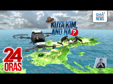 #KuyaKimAnoNa? - Drone vs. Agila; MV Doulos Hope, nasa bansa... | 24 Oras