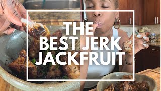 BEST JERK JACKFRUIT | FINGER LICKING GOOD!!! | SAVE --YOU'll Be Sharing This RECIPE 🤗