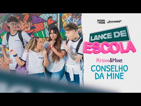 [LANCE DE ESCOLA 02] Conselho da Mine - Kysha e Mine, Stefan Baby