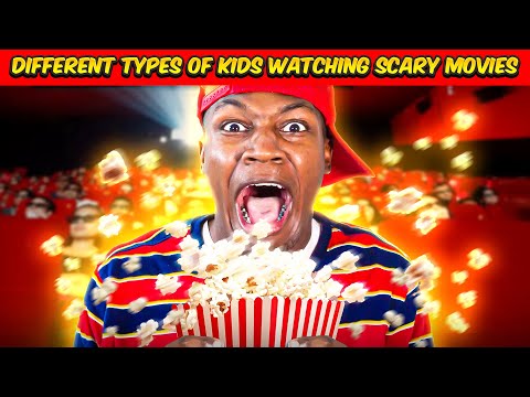 Different types of Kids watching Scary Movies