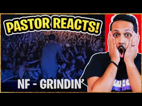 PASTOR REACTS to NF Grindin'!!! (first time hearing)