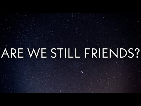 Tyler, The Creator - ARE WE STILL FRIENDS? (Lyrics)