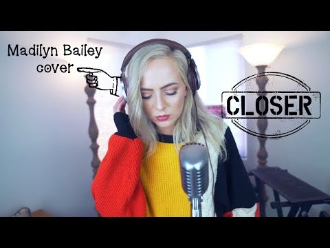 ► Closer - Madilyn Bailey cover 中文翻譯