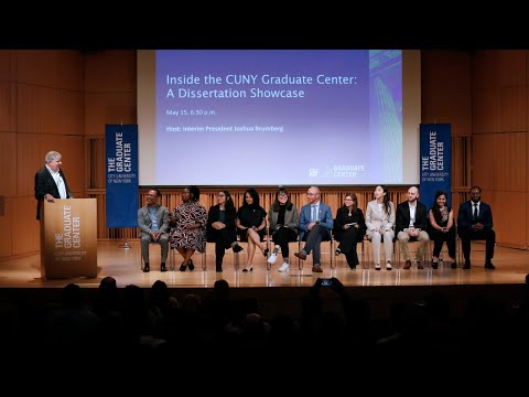 Inside the CUNY Graduate Center: A Dissertation Showcase, 2024