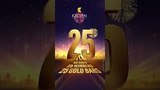 50 Days, 25 Winners, 25 Gold Bars! Irresistible summer offers at Kalyan Jewellers!