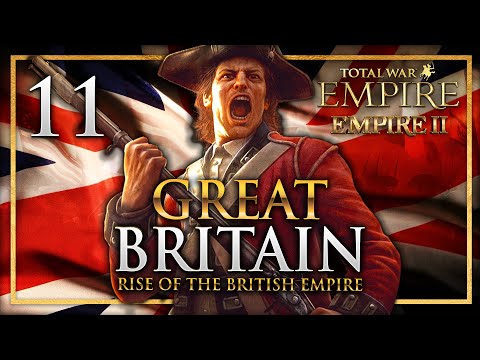 THE EXPLOSIVE POWER OF THE BRITISH NAVY! Empire Total War: Empire 2 Mod - Great Britain Campaign #11