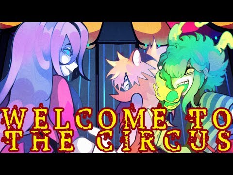 Circus-P - "Welcome to the Circus" [Original Song]