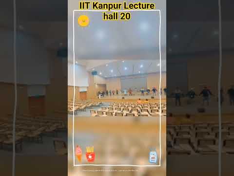 IIT Kanpur lecture hall 20 #iitkanpur#motivation  #jeeadvanced #jeemains  #iit #hardwork #subscribe