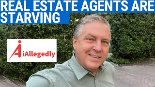 Real Estate Agents Are Starving