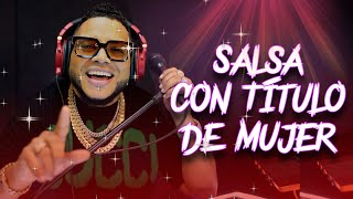 SALSA CON TITULO DE MUJER EN VIVO CON DJ JOE CATADOR