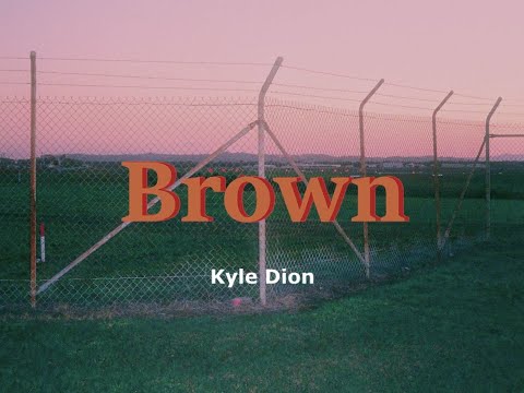 Kyle Dion - Brown