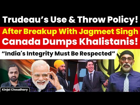 Trudeau Dumping Khalistanis? Canada Calls For 1 India & Respecting It's Integrity! Kinjal Choudhary