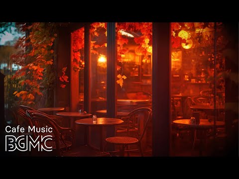 Fall Jazz Music - Relaxing Autumn Smooth Jazz Piano Instrumental Music with Coffee Shop Ambience