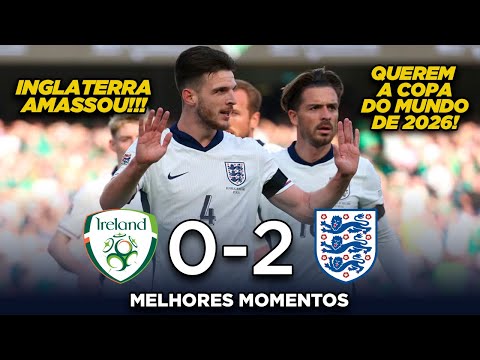 Nations League- Irlanda 0x2 Inglaterra - Melhores Momentos HD 07-09-2024