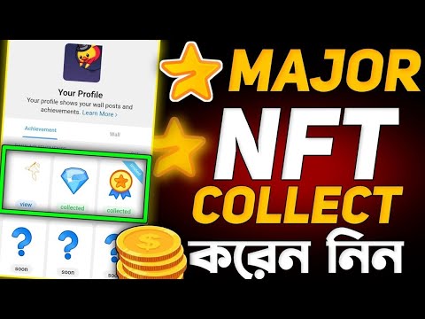 Major NFT Collect করে নিন || Major NFT Claim Update | Major Listing Date