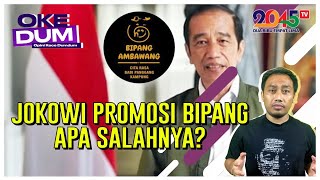 YUSUF MUHAMMAD: JOKOWI PROMOSI BIPANG AMBAWANG, APA SALAHNYA? (OKE DUM #43)