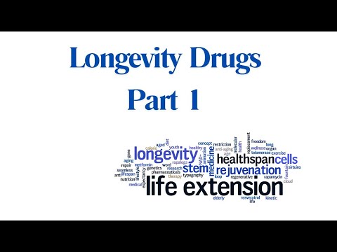 Longevity Drugs Part 1