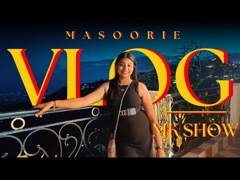 Best of Mussoorie: Vlog featuring Mahak Kapoor #mussoorie #happiness #travel #trending #viral #vlog