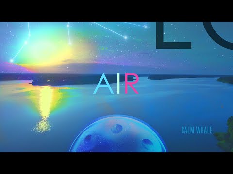 Air 🦅 Atmospheric HandPan SoundBath - Morning Meditation | Calm Whale