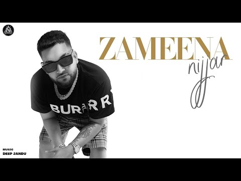 @Nijjar  - Zameena (Official Music Video) ​⁠| Deep Jandu | #punjabisong