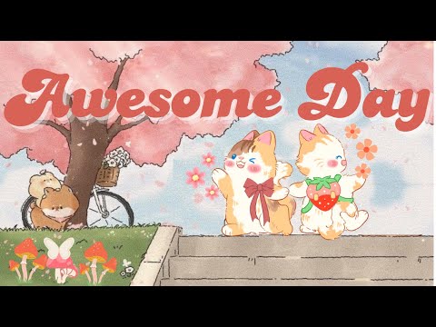 Awesome Day Lofi 🌸✨1 Hour Cafe Song 🌺 Stream cafe 😺cute & relaxing music 🍊 Make Your Day Better