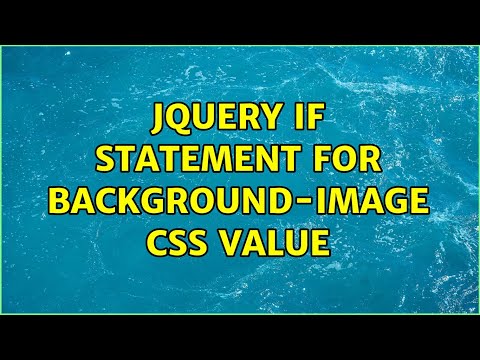 Jquery if statement for background-image css value (2 Solutions!!)