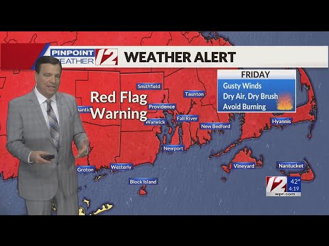 WPRI 12 Weather Now 11/14/24  Drought Worsens; Red Flag Warning Friday