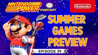 Nintendo Switch Summer Games Preview | Nintendo Power Podcast #39