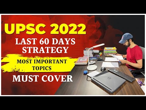 60 Days Strategy - UPSC Prelims 2022 | Civil Services Exam