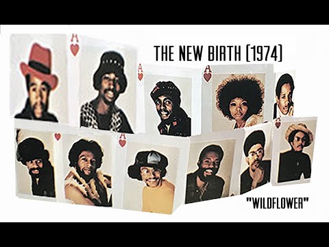 The New Birth "Wildflower" w-Lyrics (1974)