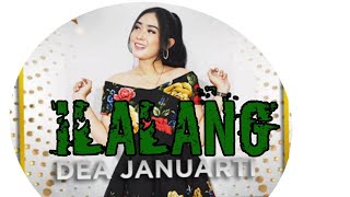 Dea januarti - ilalang #regysuling #kd2