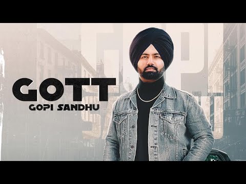 Gott (Full Video) Gopi Sandhu | Latest Punjabi Song 2021 | Rehaan Records