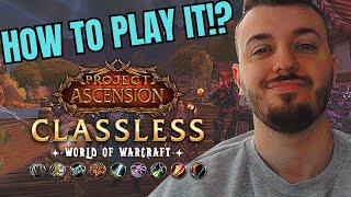 How To Play ASCENSION WOW in a FEW STEPS - BETTER THAN 10.1 DRAGONFLIGHT