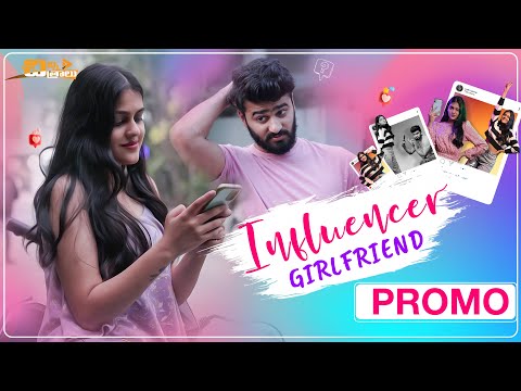 Influncer Girlfriend - Promo | Chinni Chitralu