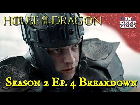 House of the Dragon, Season 2 Episode 4 Breakdown