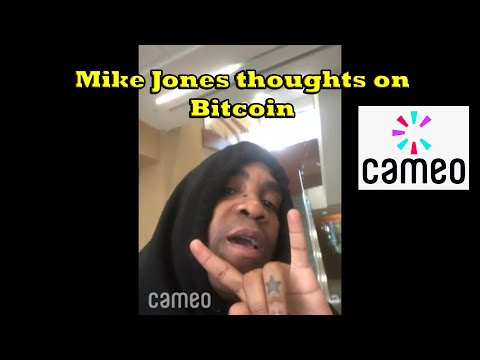 Mike Jones thoughts on Bitcoin | Cameo #1