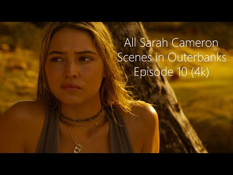 All Sarah Cameron Scenes | Outer Banks Season 2 Episode 10 (4K ULTRA HD) MEGA Link