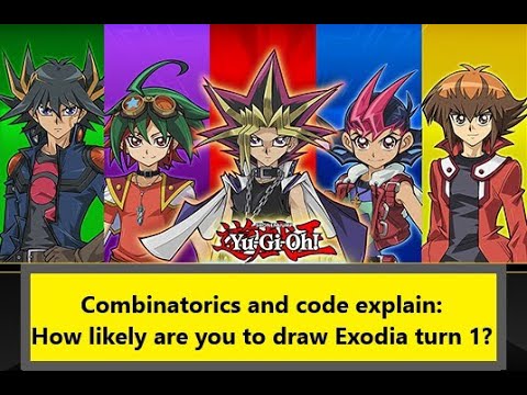 Combinatorics and coding explains: How likely are you to draw Exodia turn 1?