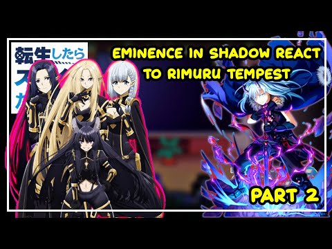 Eminence In Shadow React To Rimuru Tempest | Gacha React | 2/?