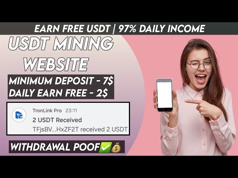 New Usdt Investment Site | usdt earning site | trx usdt mining app | Cloud Mining | usdt investment