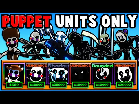 I Used PUPPET UNITS Only In Five Nights TD