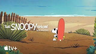 The Snoopy Show — Surf’s Up Snoopy | Apple TV+