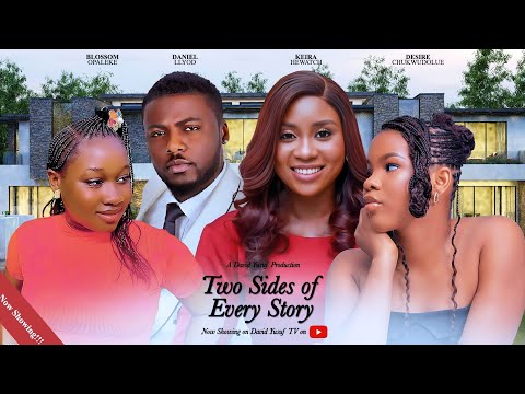 TWO SIDES TO EVERY STORY - NIGERIAN FULL MOVIES