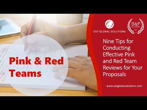 Nine Tips for Conducting Effective Pink and Red Team Reviews for Your Proposals