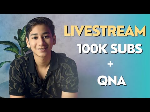 100k Subs Livestream + QNA