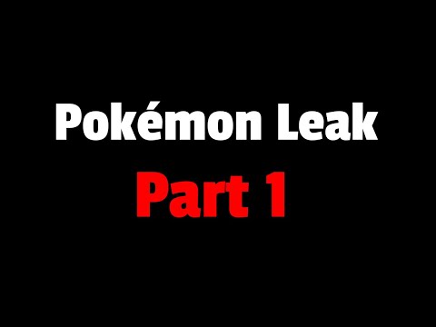 The Gamefreak Pokemon Leak - Part 1